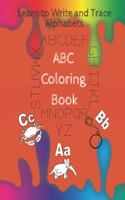 ABC Coloring Book Learn to Write and Trace Alphabets