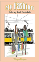 My Fashion Unique Designs Coloring Book for Adults