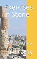Exercises in Stone: and Occasional Poems