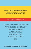 Practical Psychomancy And Crystal Gazing