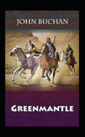 Greenmantle Annotated