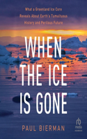 When the Ice Is Gone