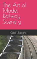 The Art of Model Railway Scenery