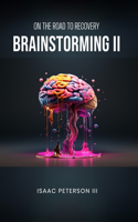 Brainstorming II