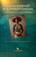 mujer marginada en la literatura mexicana