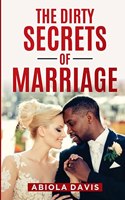 Dirty Secrets Of Marriage