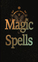 Magic Spells | Intentional Spells, Amulets, and Talismans for the Manifestation and Protection