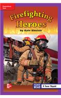 Reading Wonders Leveled Reader Firefighting Heroes: Ell Unit 5 Week 3 Grade 3