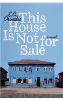 This House Is Not for Sale