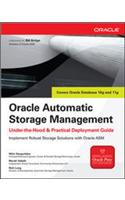 Oracle Automatic Storage Management: Under-the-Hood & Practical Deploy