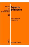Topics on Domination