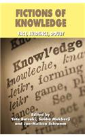 Fictions of Knowledge