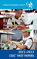 CSEC Past Papers 11-13 Home Economics: (CSEC Past Papers 11-13)