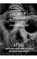 Fabric of Tombstones