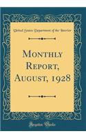 Monthly Report, August, 1928 (Classic Reprint)