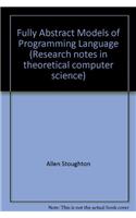 Fully Abstract Models of Programming Language (Research notes in theoretical computer science)