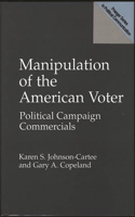 Manipulation of the American Voter