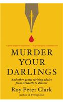 Murder Your Darlings