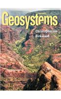 Geosystems with Mastering Geography Access Code: An Introduction to Physical Geography