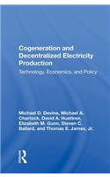Cogeneration And Decentralized Electricity Production