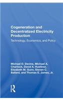 Cogeneration and Decentralized Electricity Production