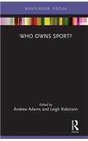 Who Owns Sport?