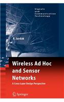 Wireless Ad Hoc and Sensor Networks