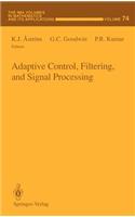 Adaptive Control, Filtering, and Signal Processing