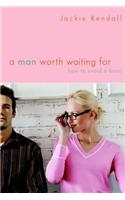 A Man Worth Waiting For