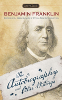 Autobiography and Other Writings: The Autobiography and Other Writings
