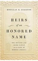 Heirs of an Honored Name