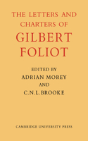 Gilbert Foliot and His Letters