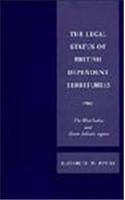 The Legal Status of British Dependent Territories: The West Indies and North Atlantic Region