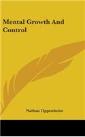 Mental Growth And Control
