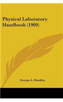Physical Laboratory Handbook (1909)