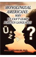 Monolingual Americans