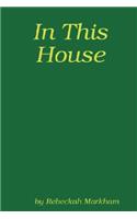 In This House; A Domestic Discipline Collection