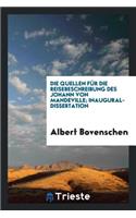 Die Quellen Für Die Reisebeschreibung Des Johann Von Mandeville