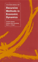 Solutions Manual for Recursive Methods in Economic Dynamics