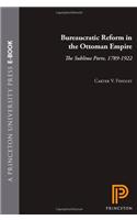 Bureaucratic Reform in the Ottoman Empire