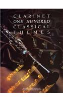 100 Classical Themes for Clarinet: 100 ThèMes Classiques célèBres Transcrits (Et Simplifiés) Pour Clarinette Seule