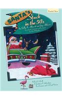 Santa's Stuck in the 50's: Score+10 Books