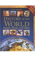 Steck-Vaughn History of Our World: Teacher's Guide Grades 6 - 12 History of Our World 2003