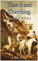 Thatch and Thatching (Shire Library): 16