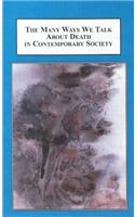 The Many Ways We Talk About Death in Contemporary Society