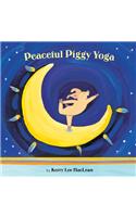 Peaceful Piggy Yoga