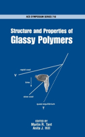 Structure and Properties of Glassy Polymers