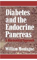 Diabetes and the Endocrine Pancreas