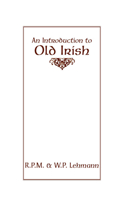 Introduction to Old Irish