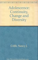Adolescence: Continuity, Change and Diversity